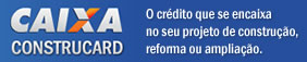 Caixa Construcard - O cr�dito que se encaixa no seu projeto de constru��o, reforma ou amplia��o.
